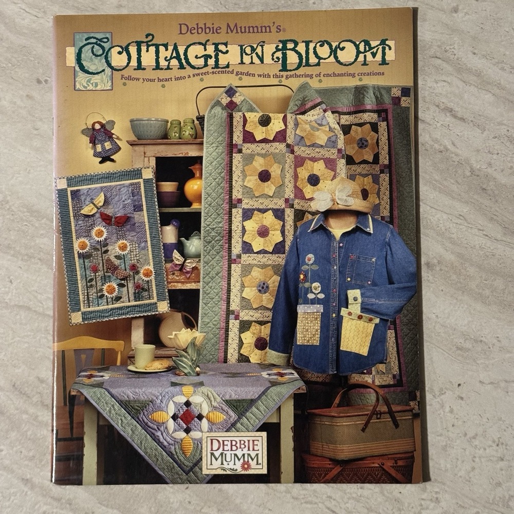 Vintage Cottage In Bloom Debbie Mumm Quilting Patterns 1999